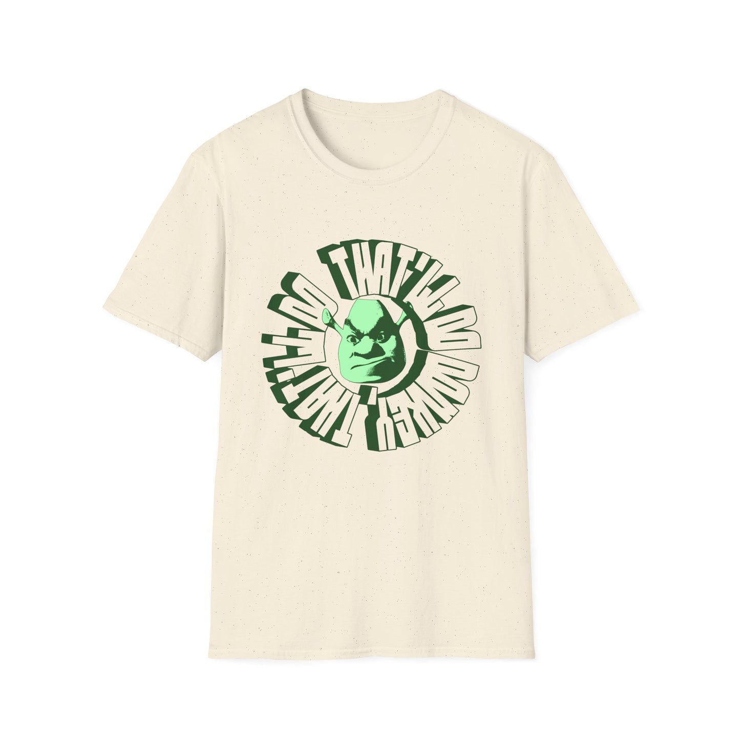 that'll do donkey, that'll do warpy angry shreky tshirt