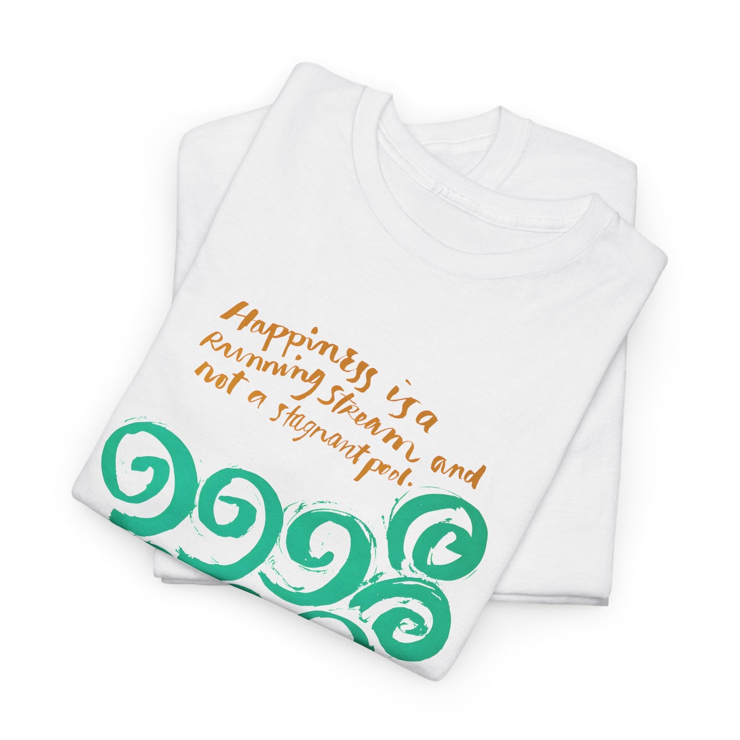 1968 mid century poster happiness is a running stream and not a stagnant pool tshirt