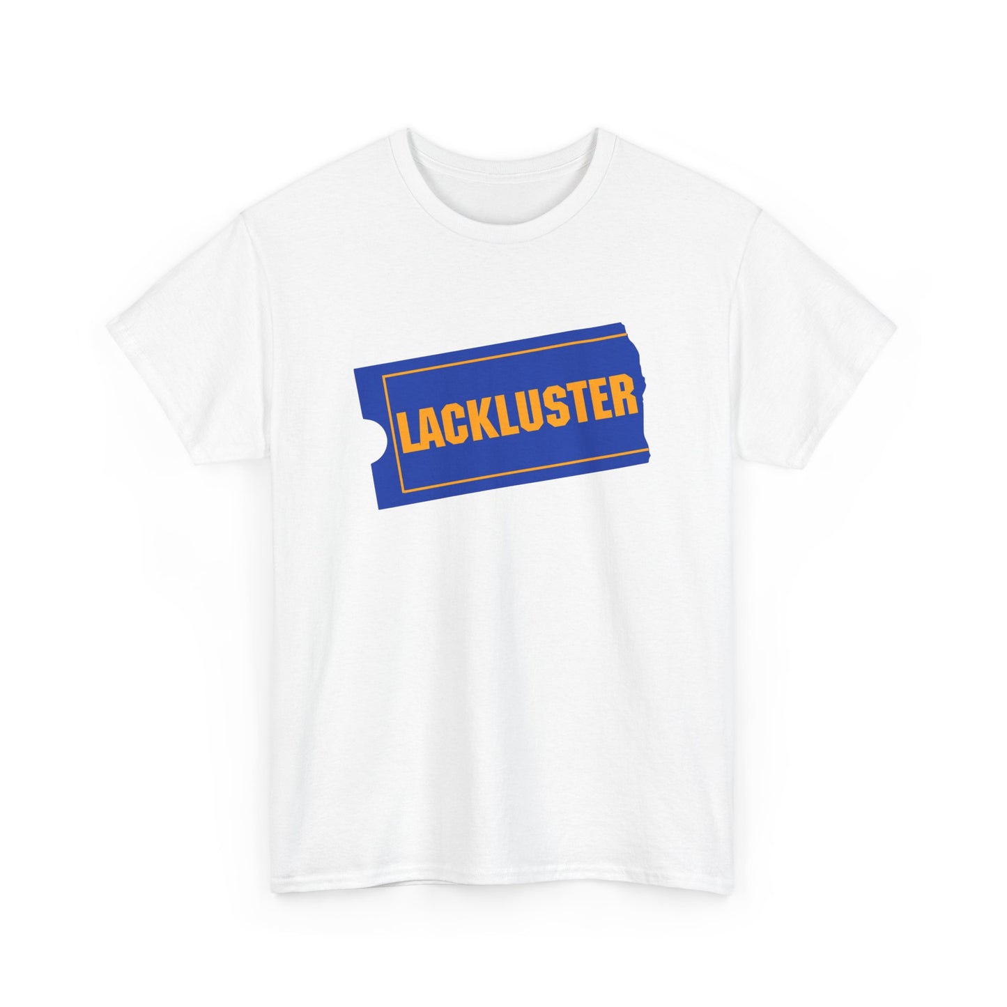 lackluster movie ticket parody tshirt