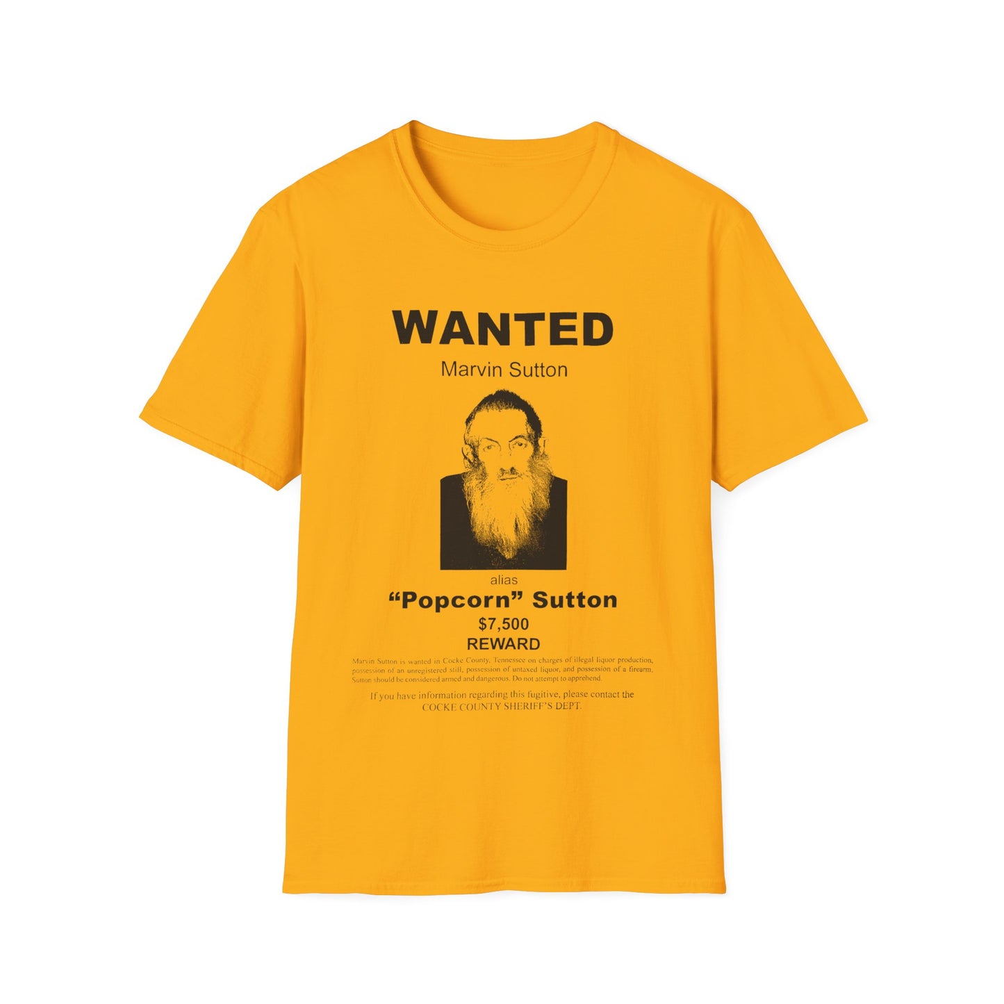 popcorn sutton's famous wanted poster tshirt