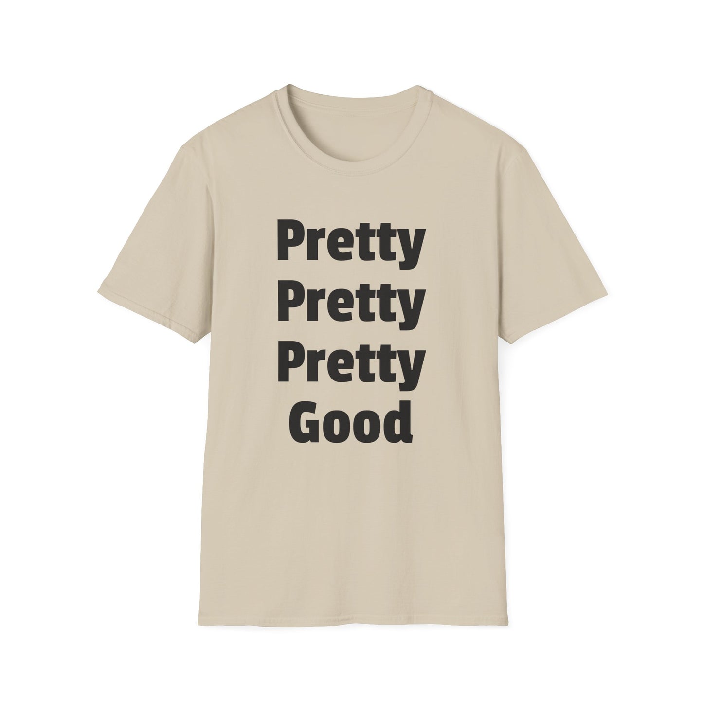 pretty pretty pretty good larry david tshirt