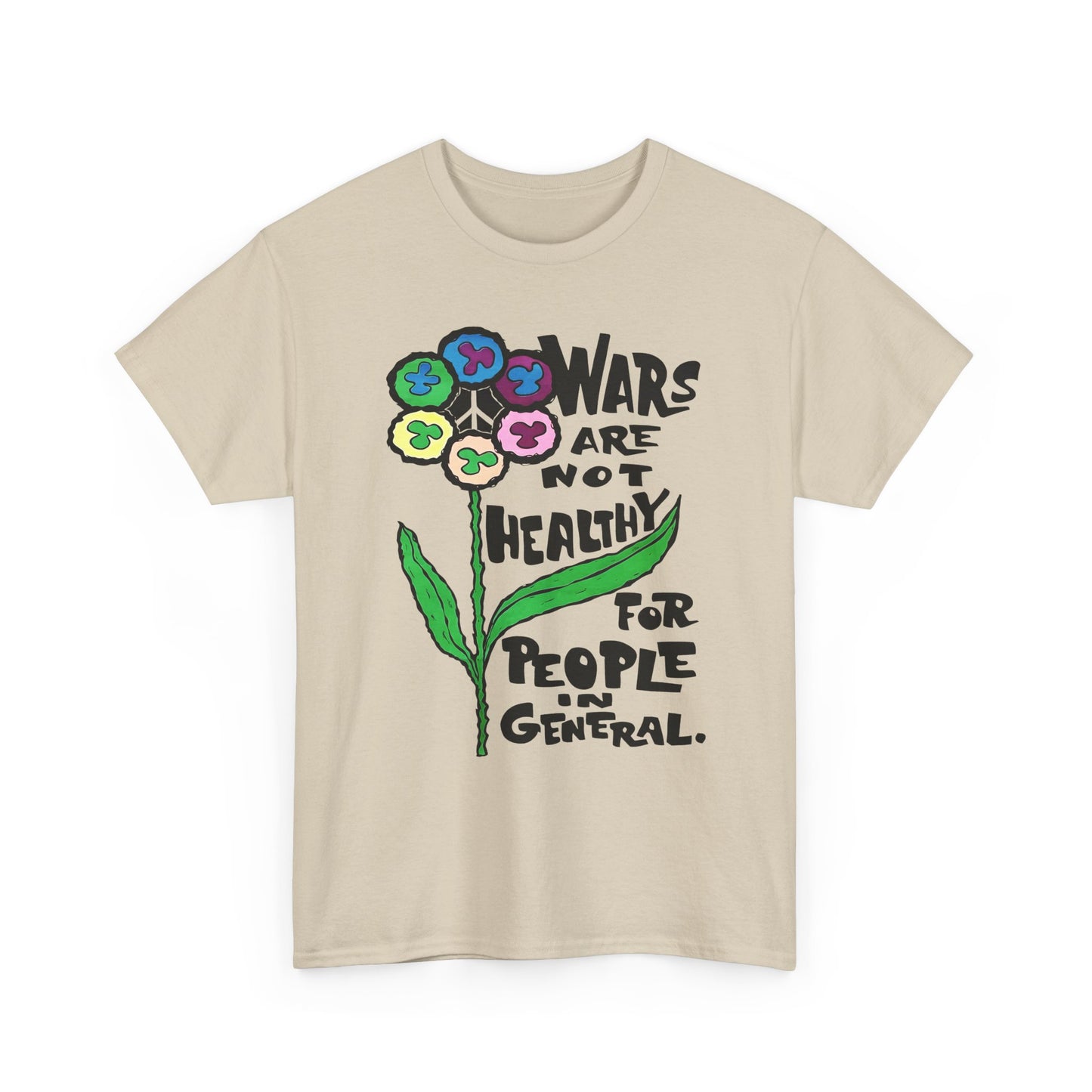 1969 wars are not healthy for people in general reproduction tshirt