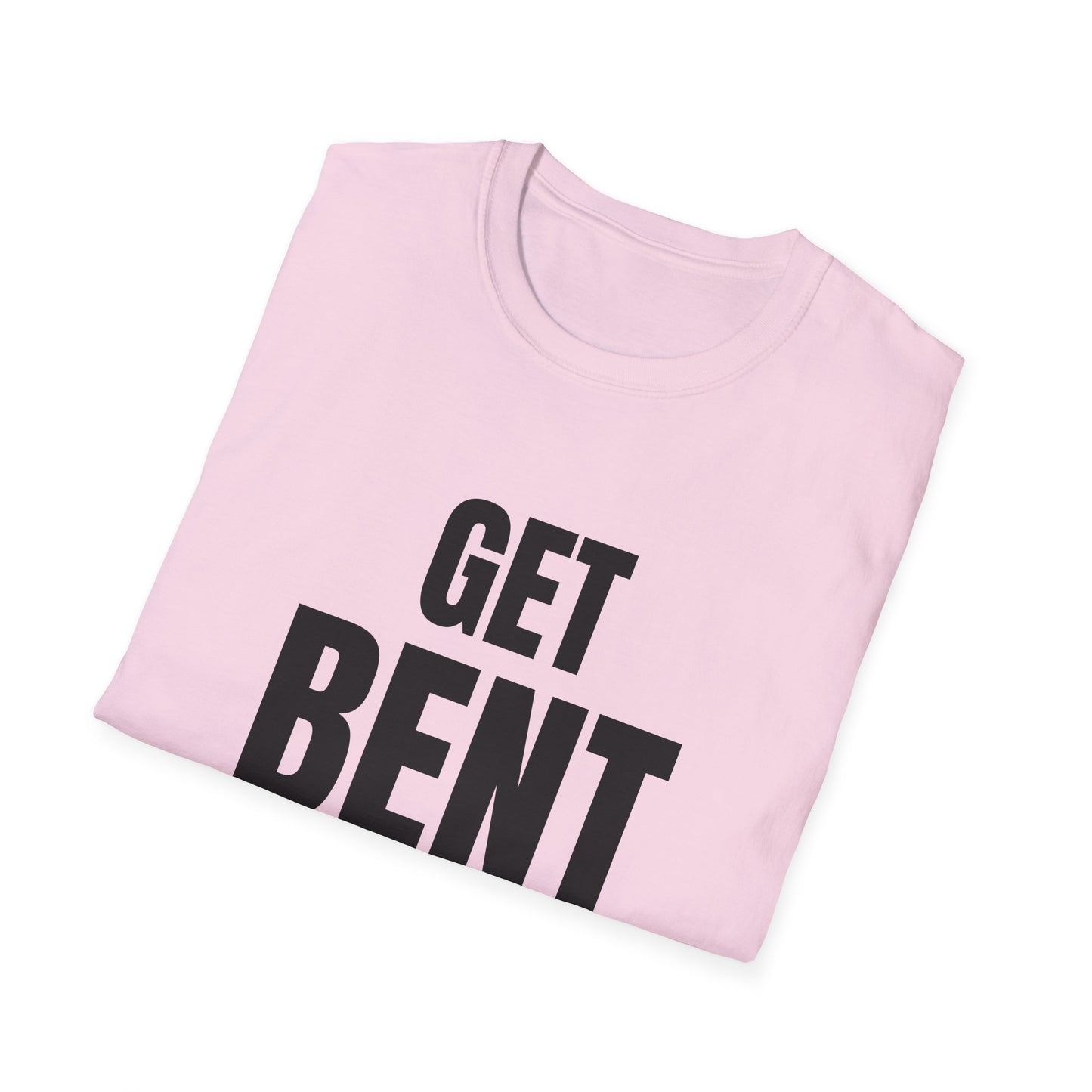 get bent tshirt
