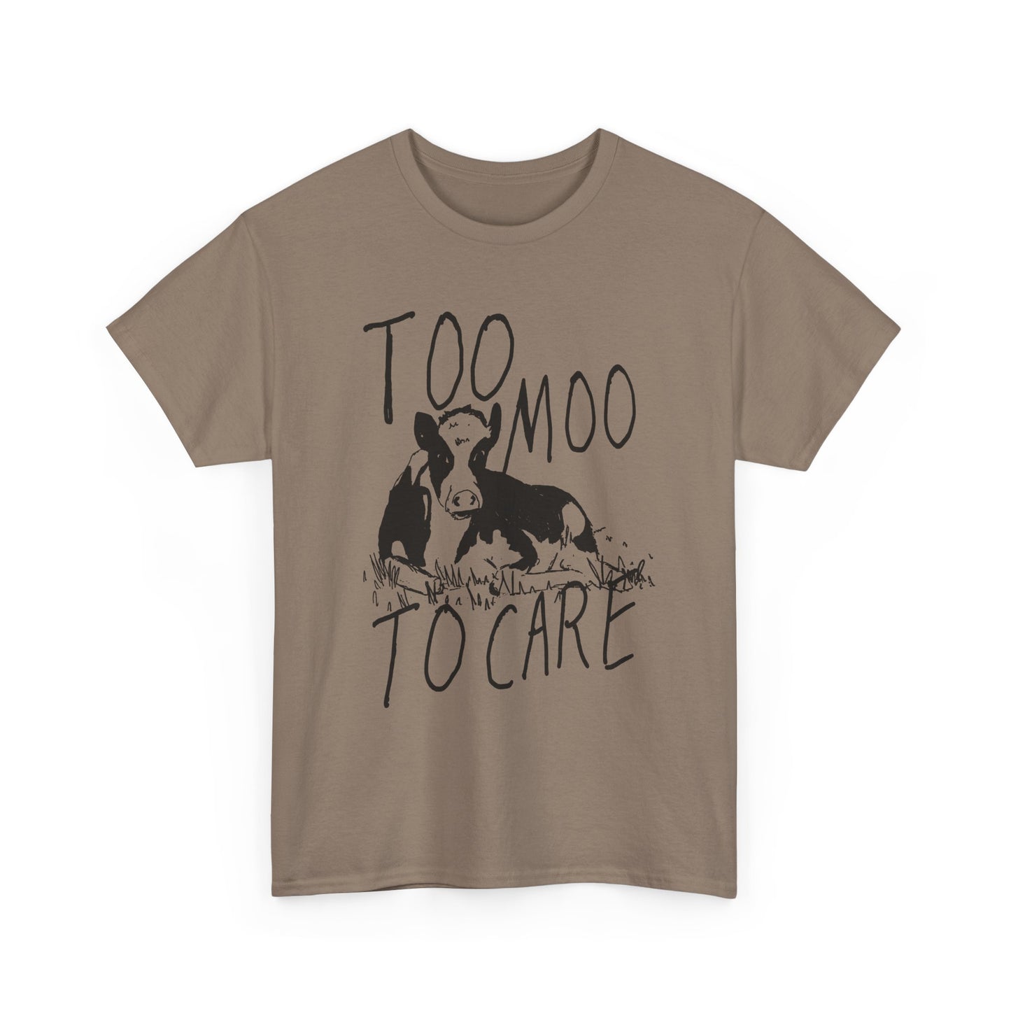 original drawing too moo to care tshirt