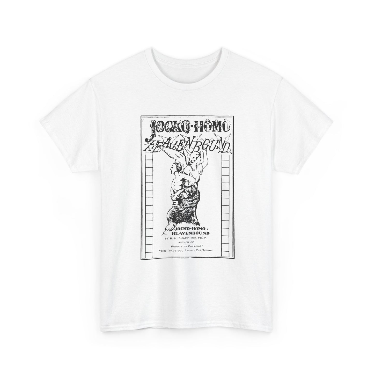 jocko-homo heavenbound b. h. shadduck 1925 religious pamphlet tshirt