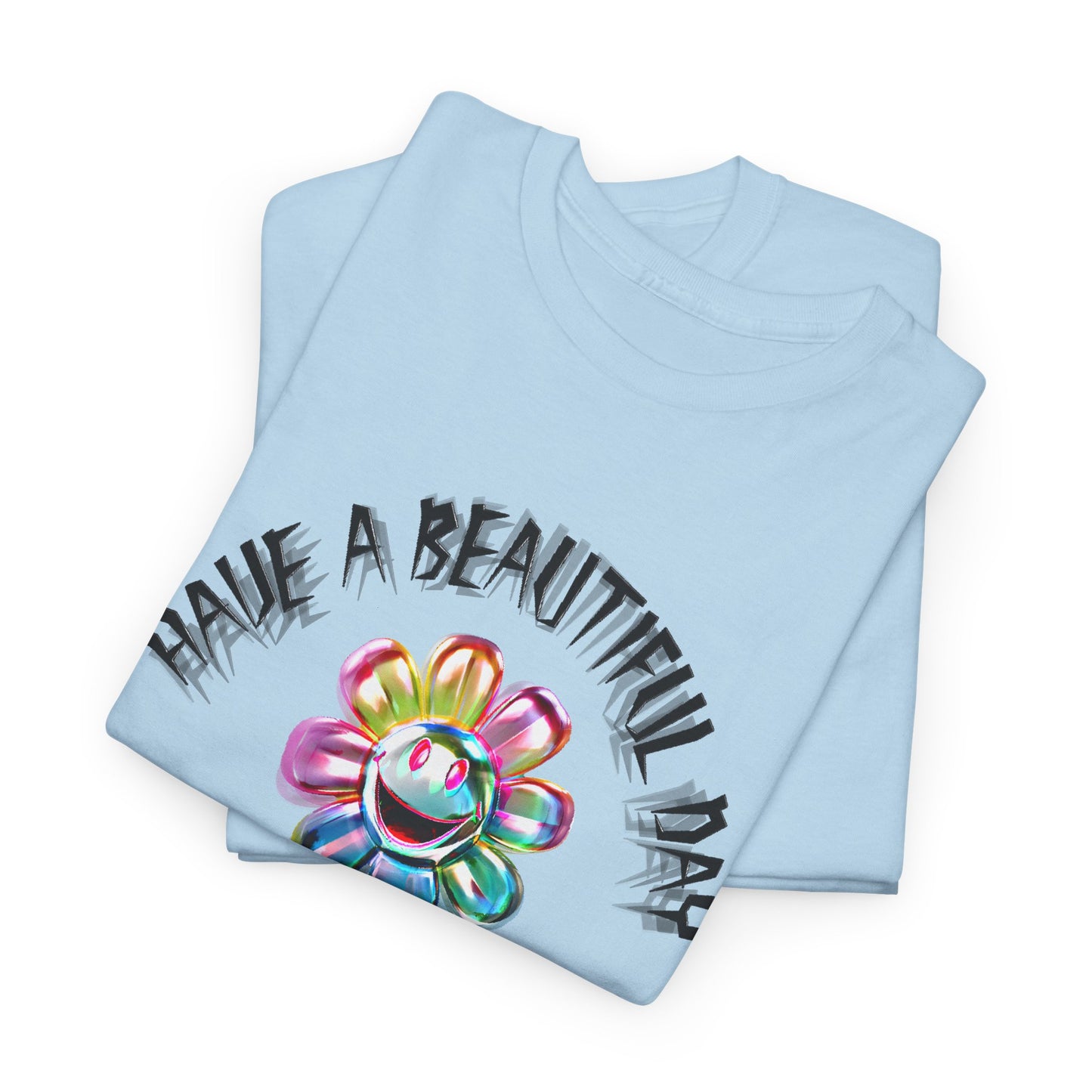 have a beautiful day chaotic rainbow daisy design tshirt