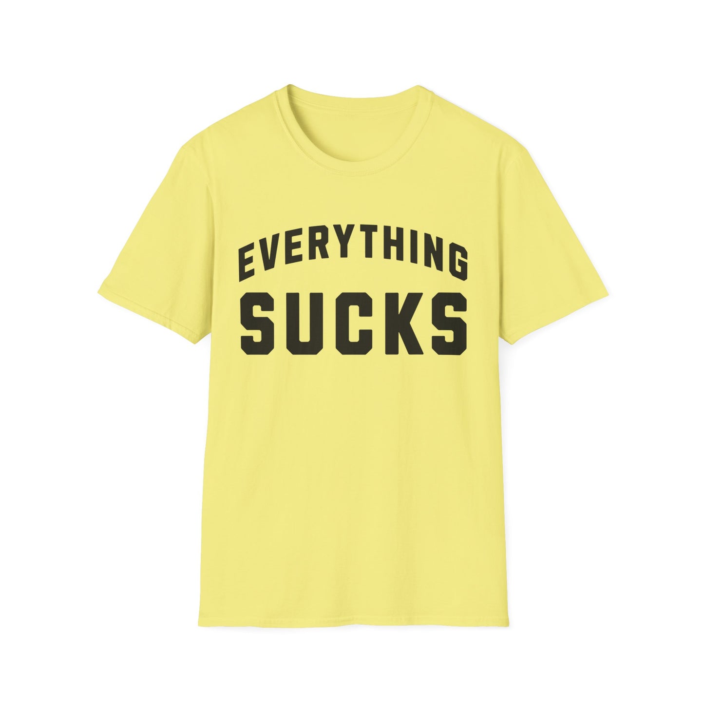 everything sucks tshirt