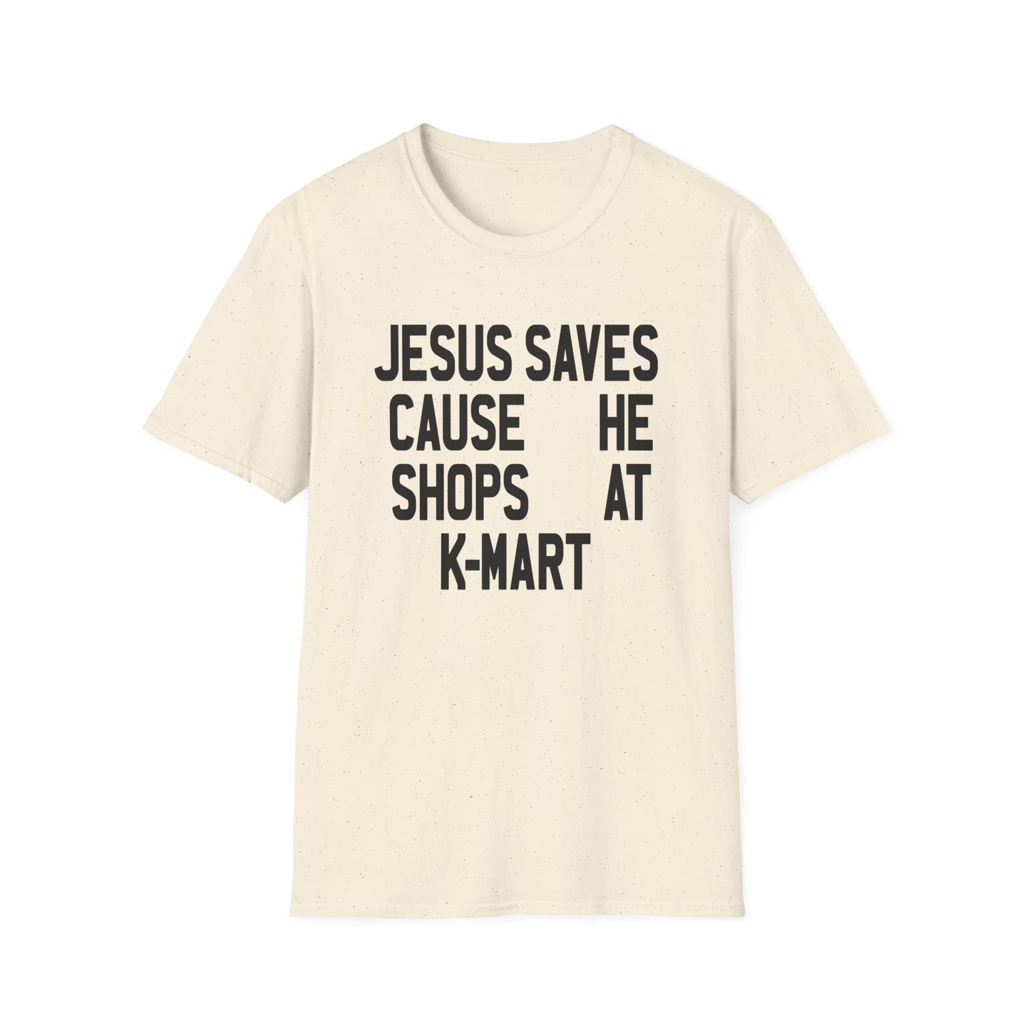 jesus saves cause he shops at kmart tshirt