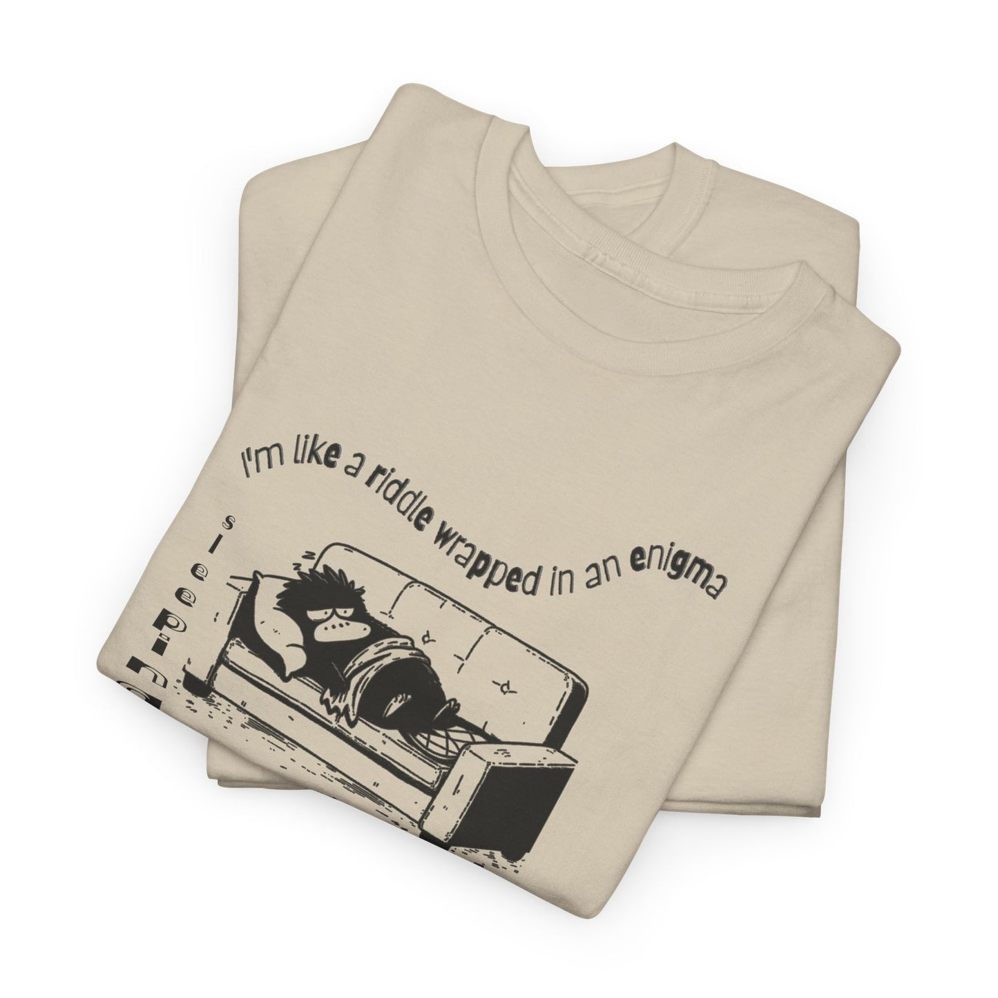 i'm like a riddle wrapped in an enigma wrapped in a blanket sleeping on the couch because the bed is too far away comic platypus tshirt