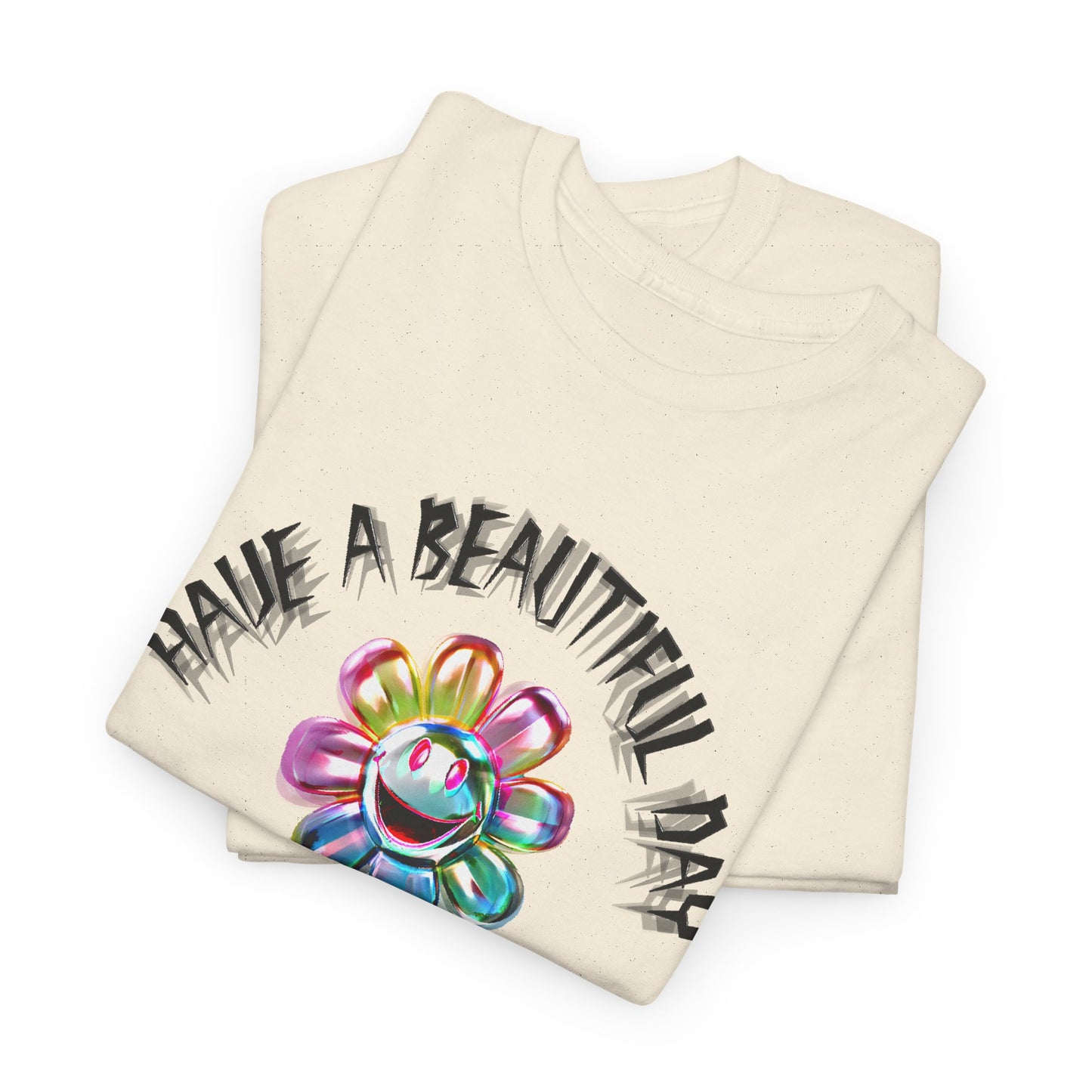 have a beautiful day chaotic rainbow daisy design tshirt