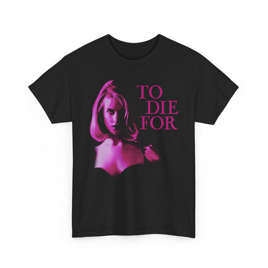 1995 to die for movie poster custom edit tshirt