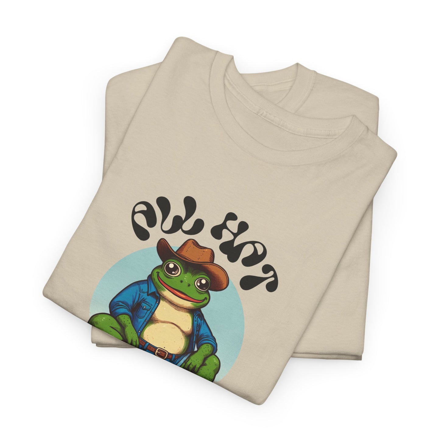 tubby frog all hat no cattle tshirt