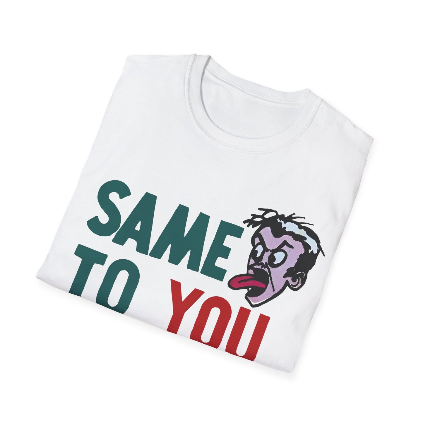 vintage 1970s graphic on a new unisex softstyle tshirt "same to you, buster!"