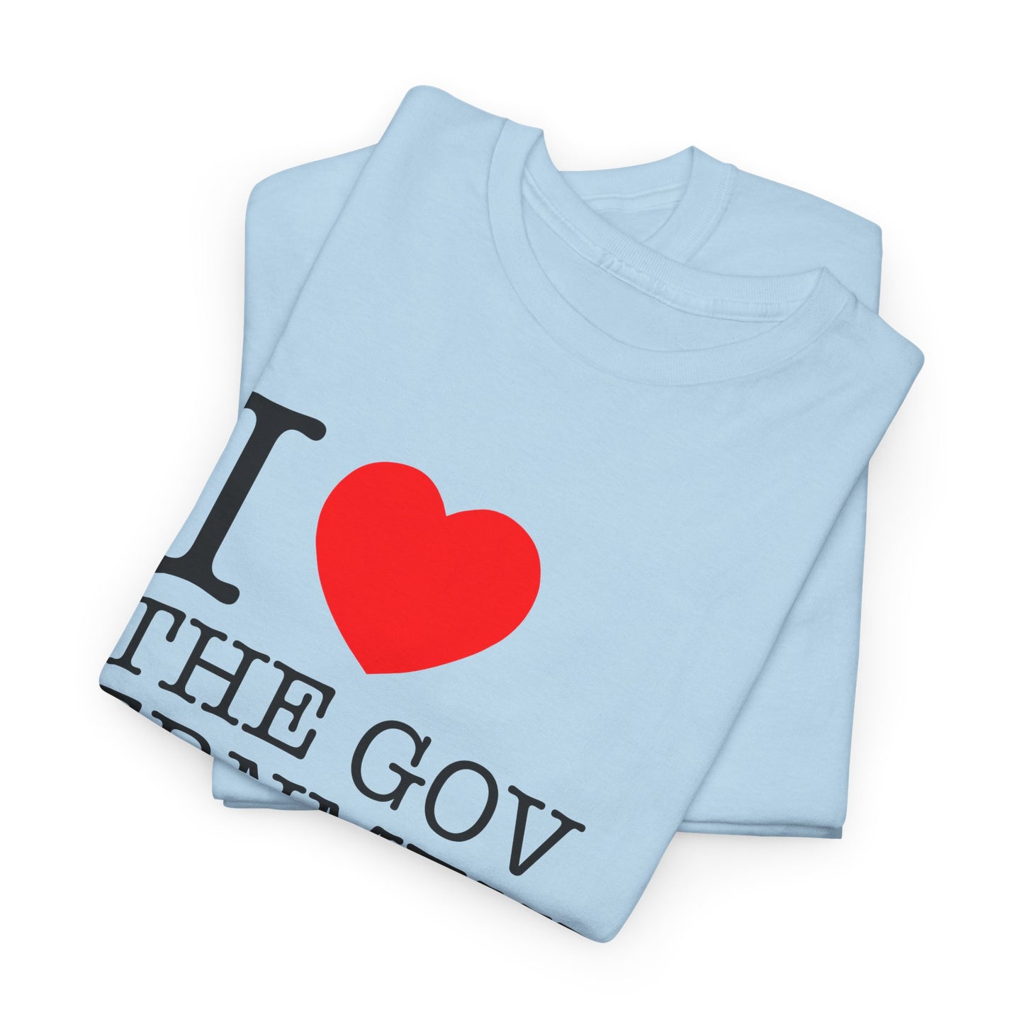 i heart the government tshirt