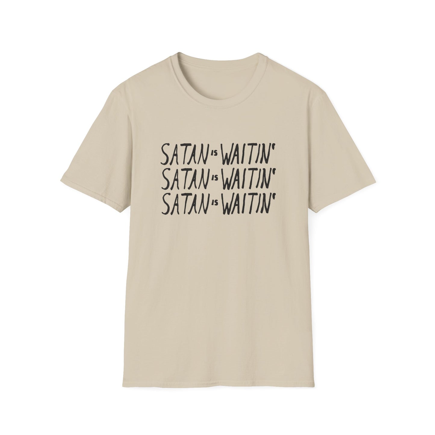 satan is waitin' tshirt