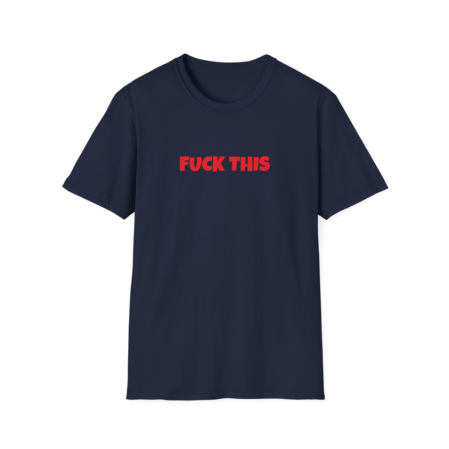 fuck this tshirt