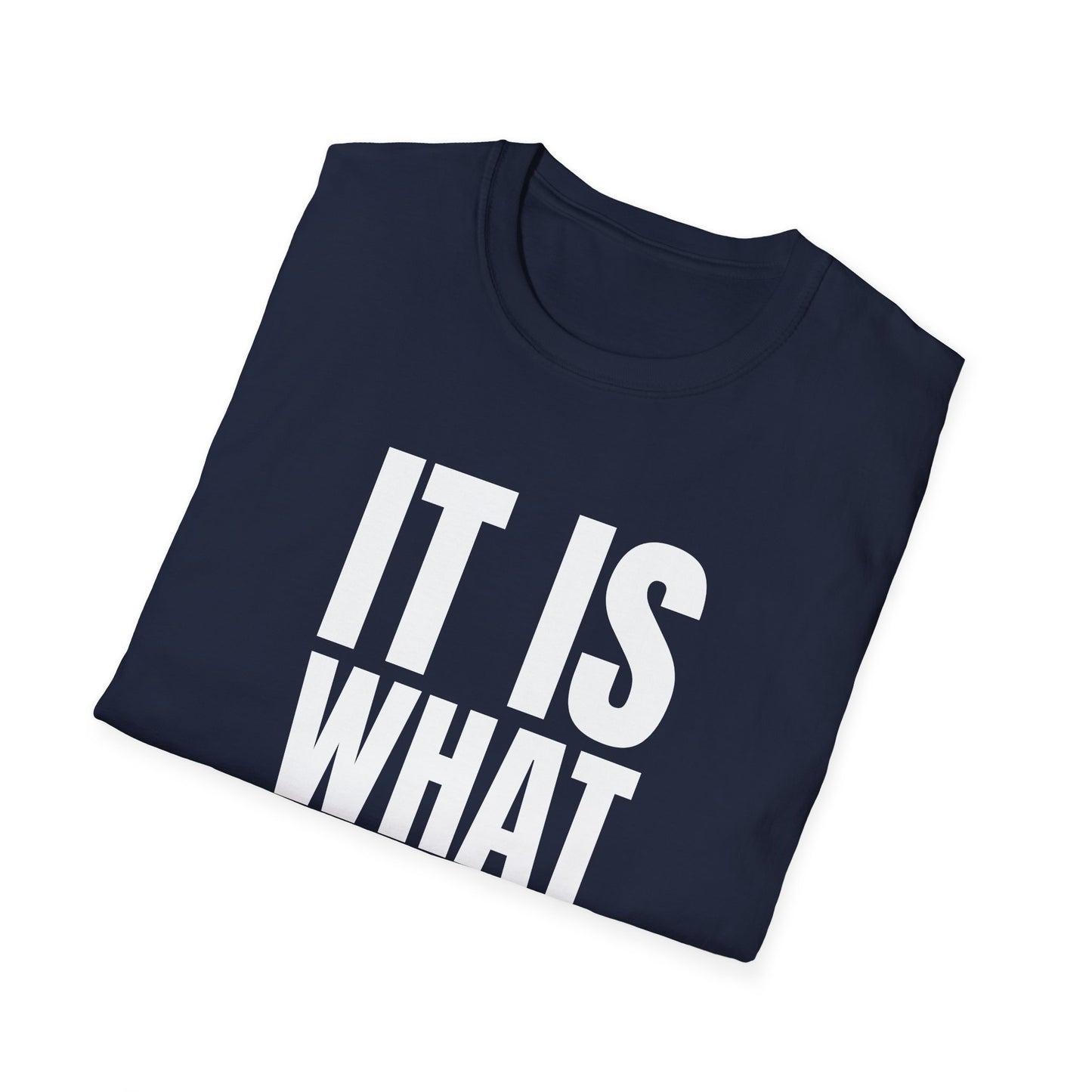 it is what it is tshirt