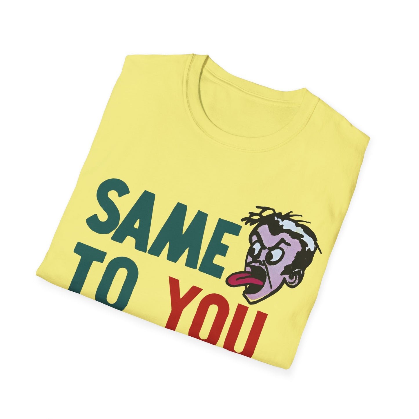 vintage 1970s graphic on a new unisex softstyle tshirt "same to you, buster!"