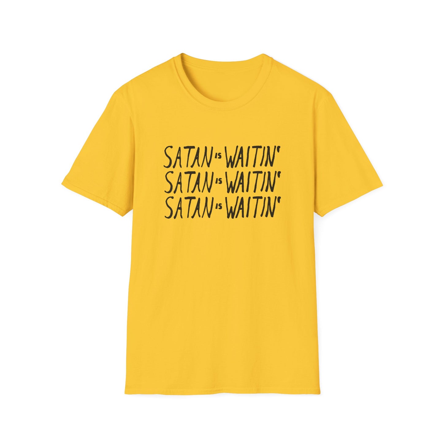 satan is waitin' tshirt