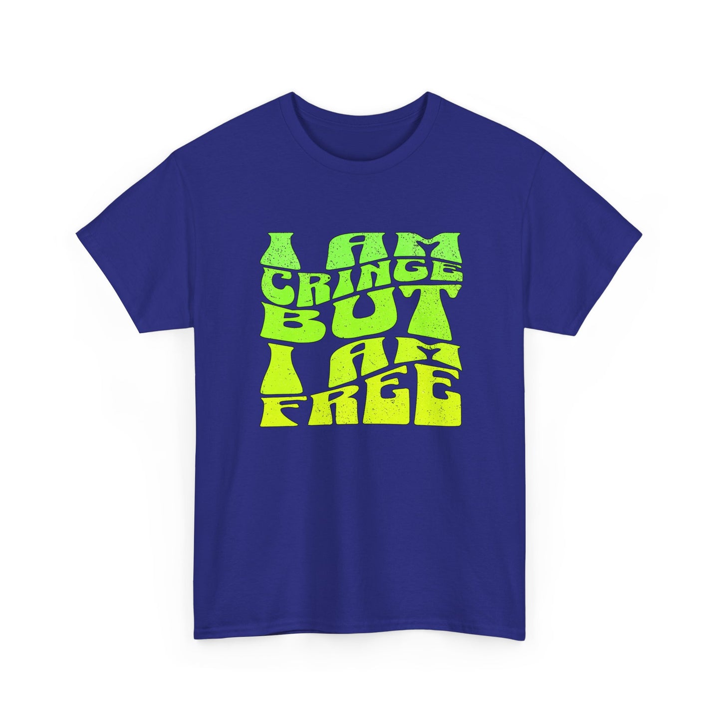 i am cringe but i am free vintage design tshirt