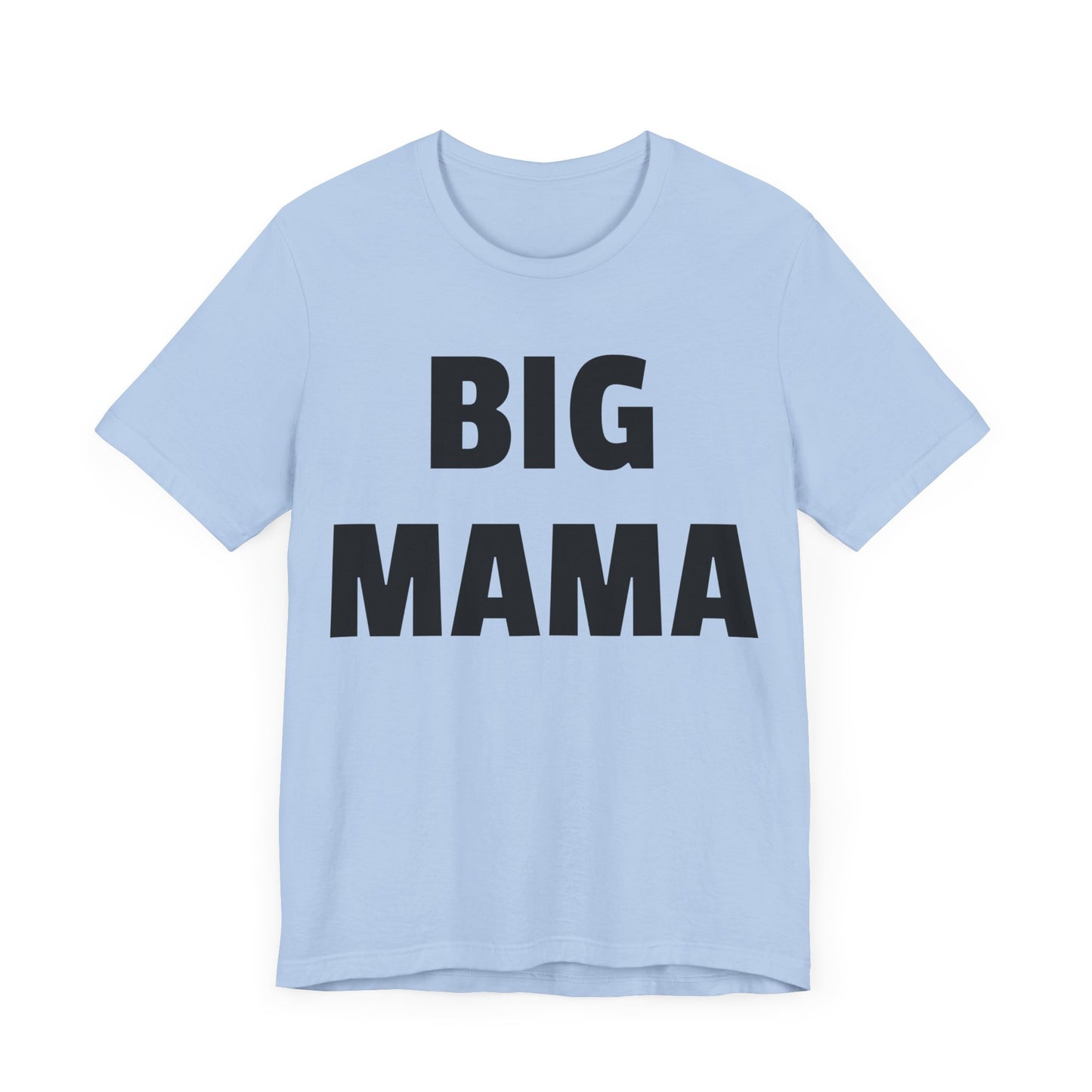 big mama tshirt