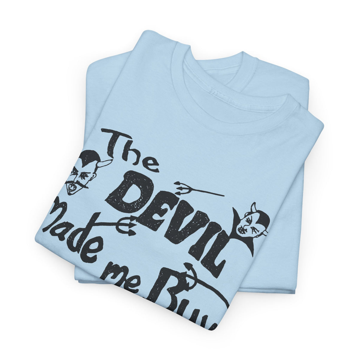 vintage the devil made me buy this shirt custom drawn reproduction tshirt