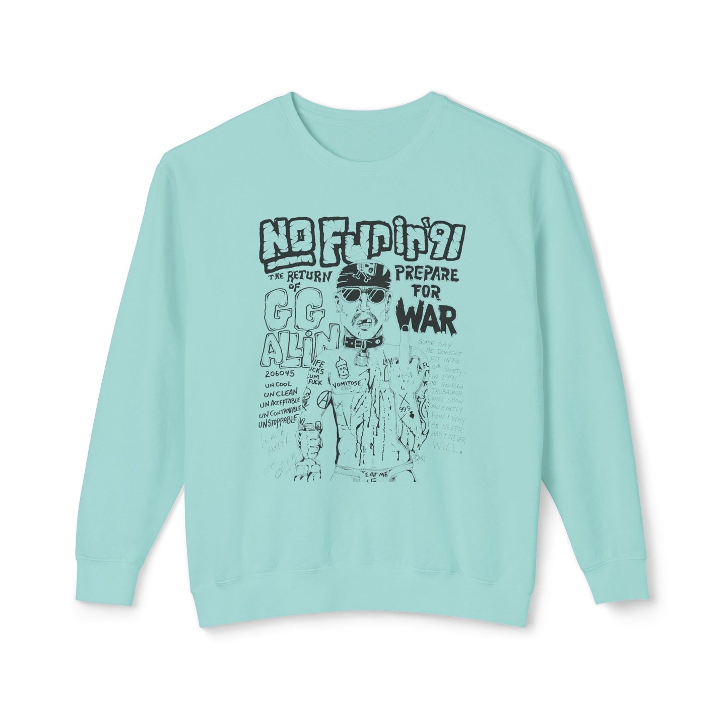 no fun in '91 gg allin show poster 100% cotton sweatshirt