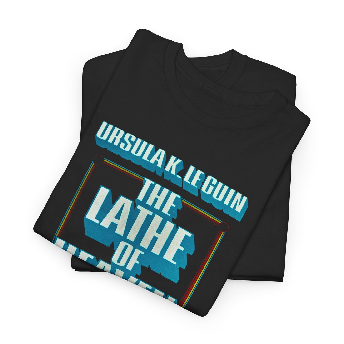 1971 ursula k le guin sci fi novel lathe of heaven variant with name book cover tshirt