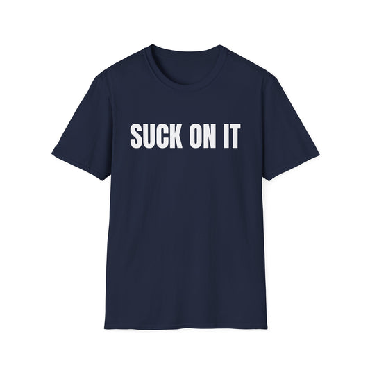suck on it tshirt