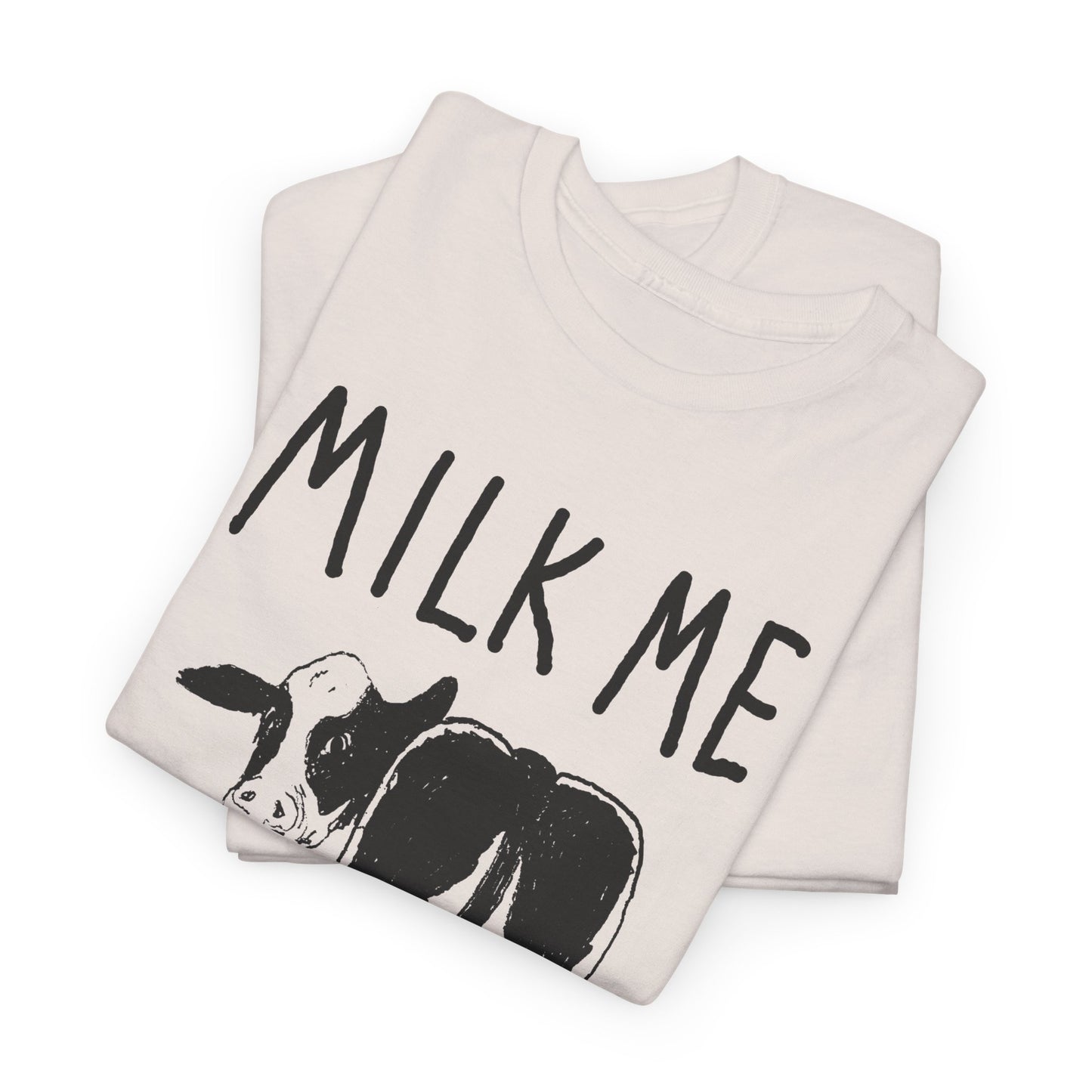 original drawing milk me cow tshirt
