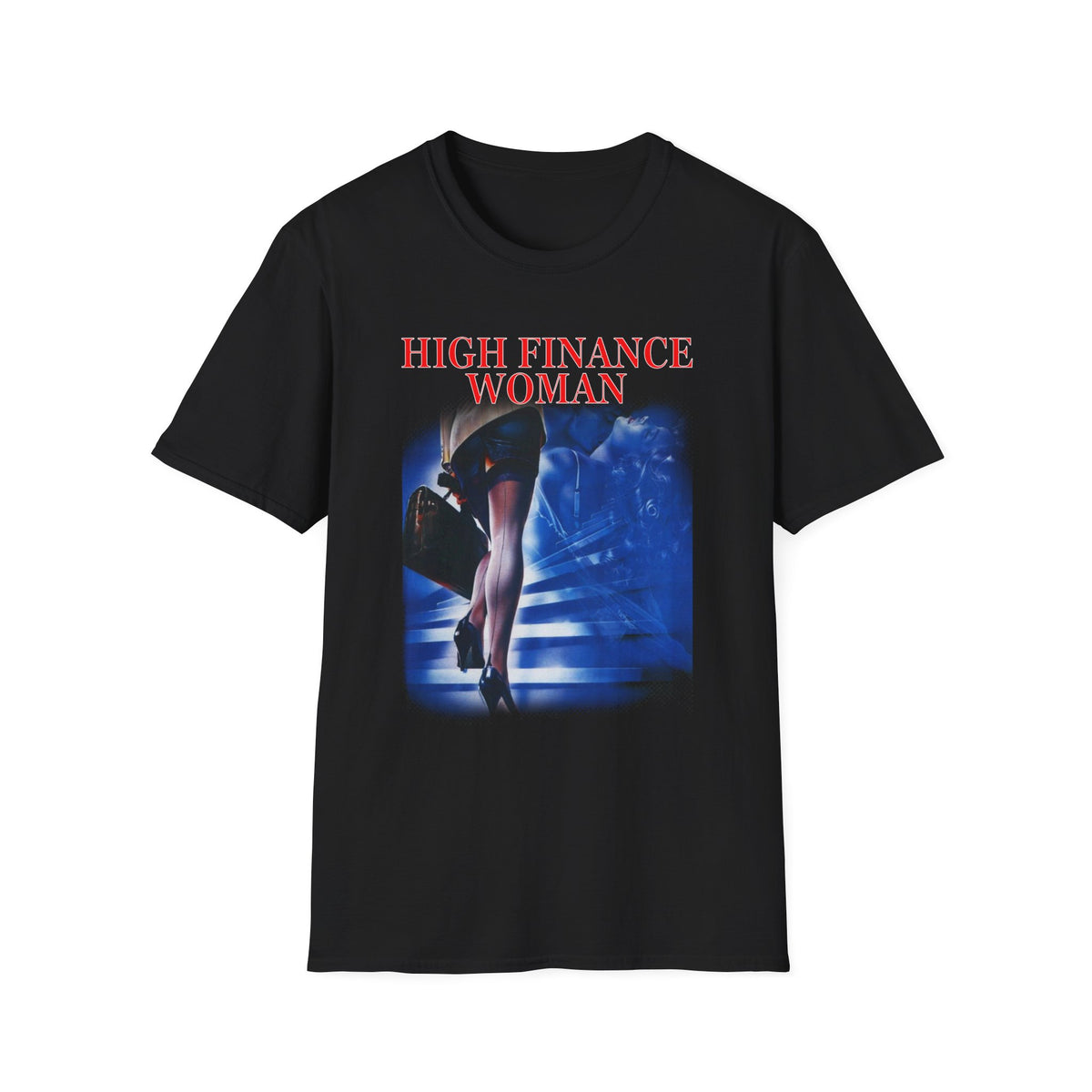 1990 high finance woman movie poster tshirt