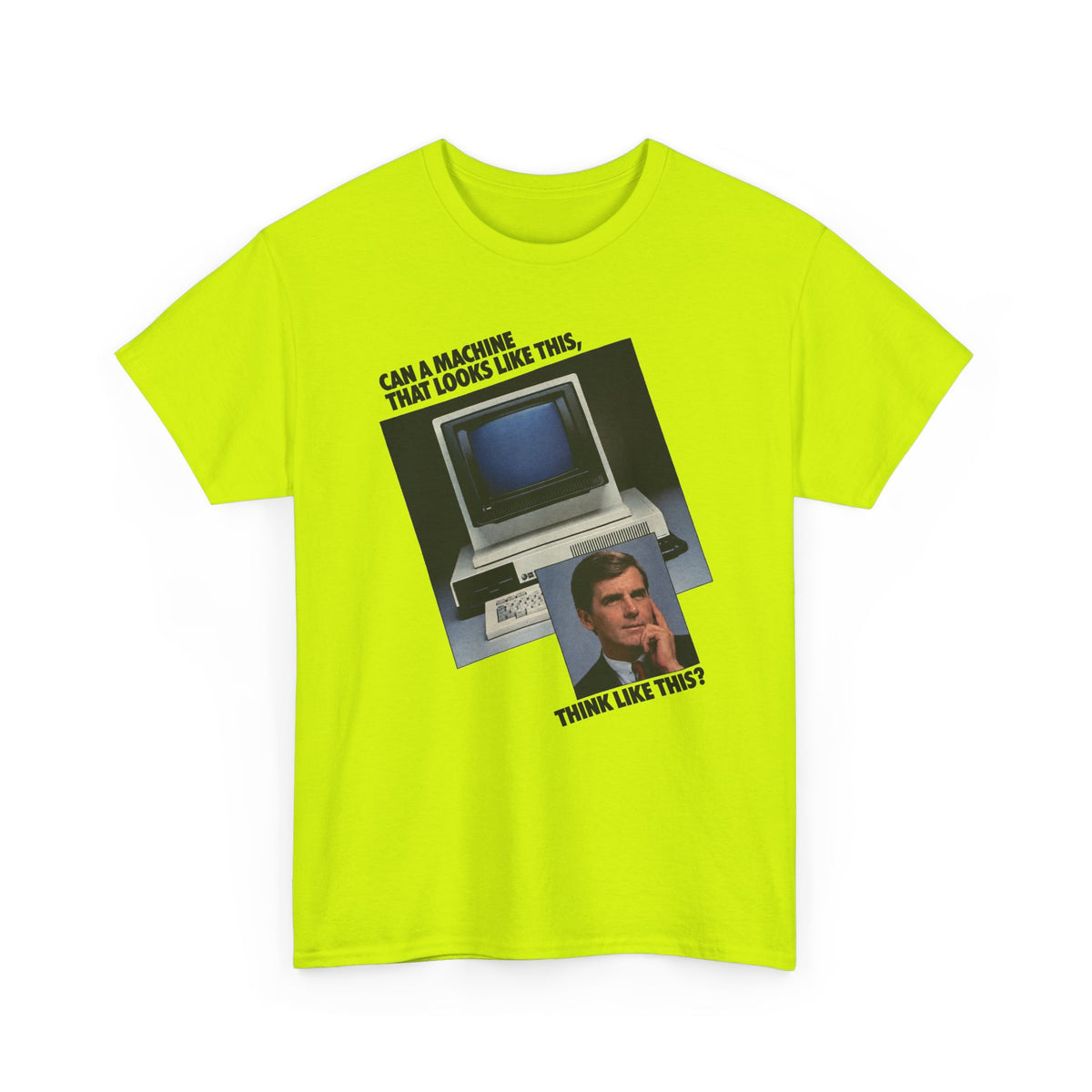 1985 computer and software system can a machine think like this advertisement tshirt