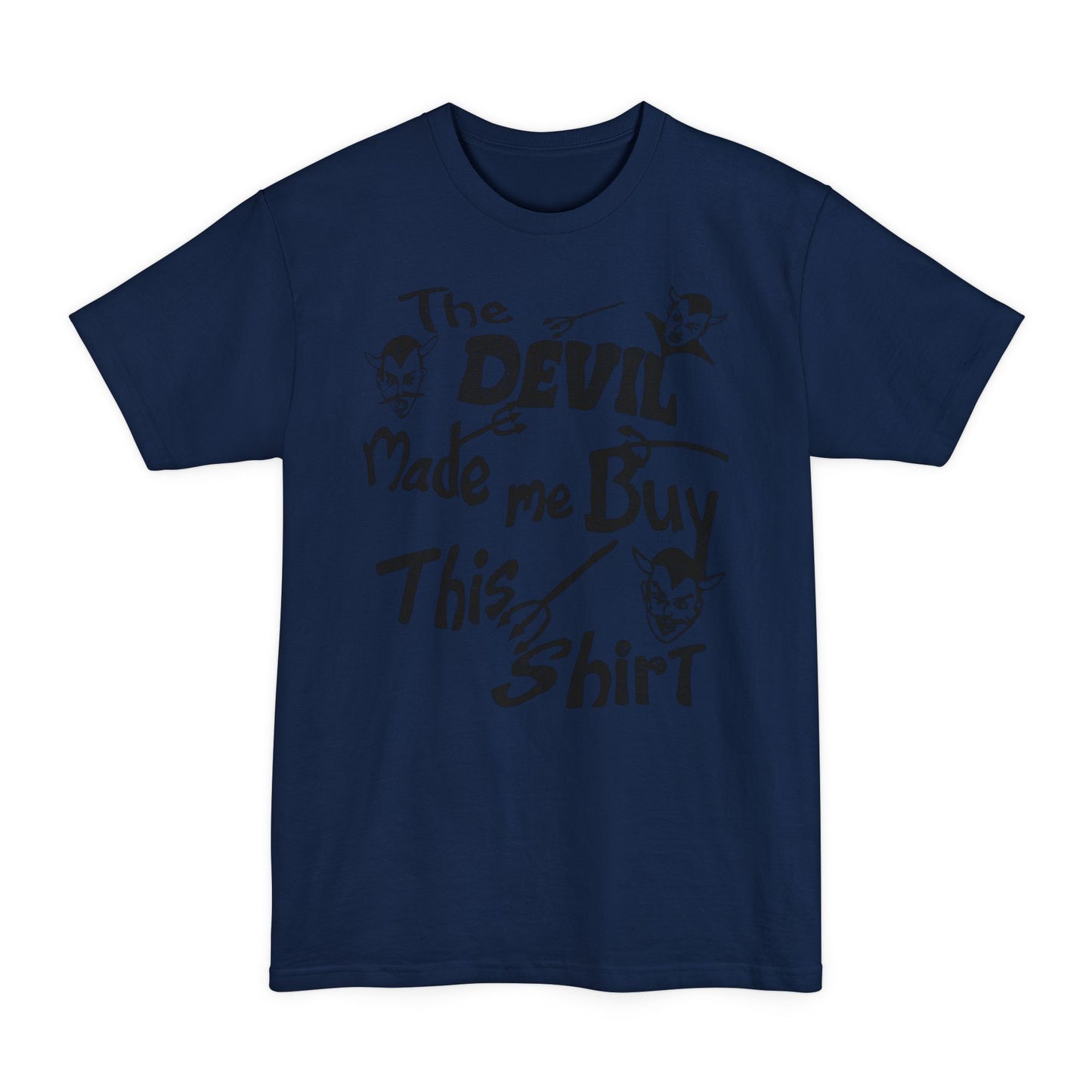oversized vintage the devil made me buy this shirt custom drawn reproduction unisex tall beefy tshirt
