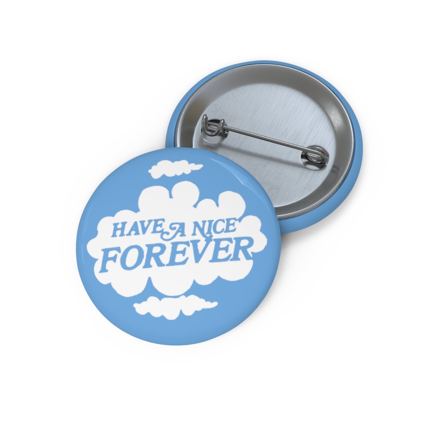 vintage 1980s "have a nice forever" reproduction pin buttons