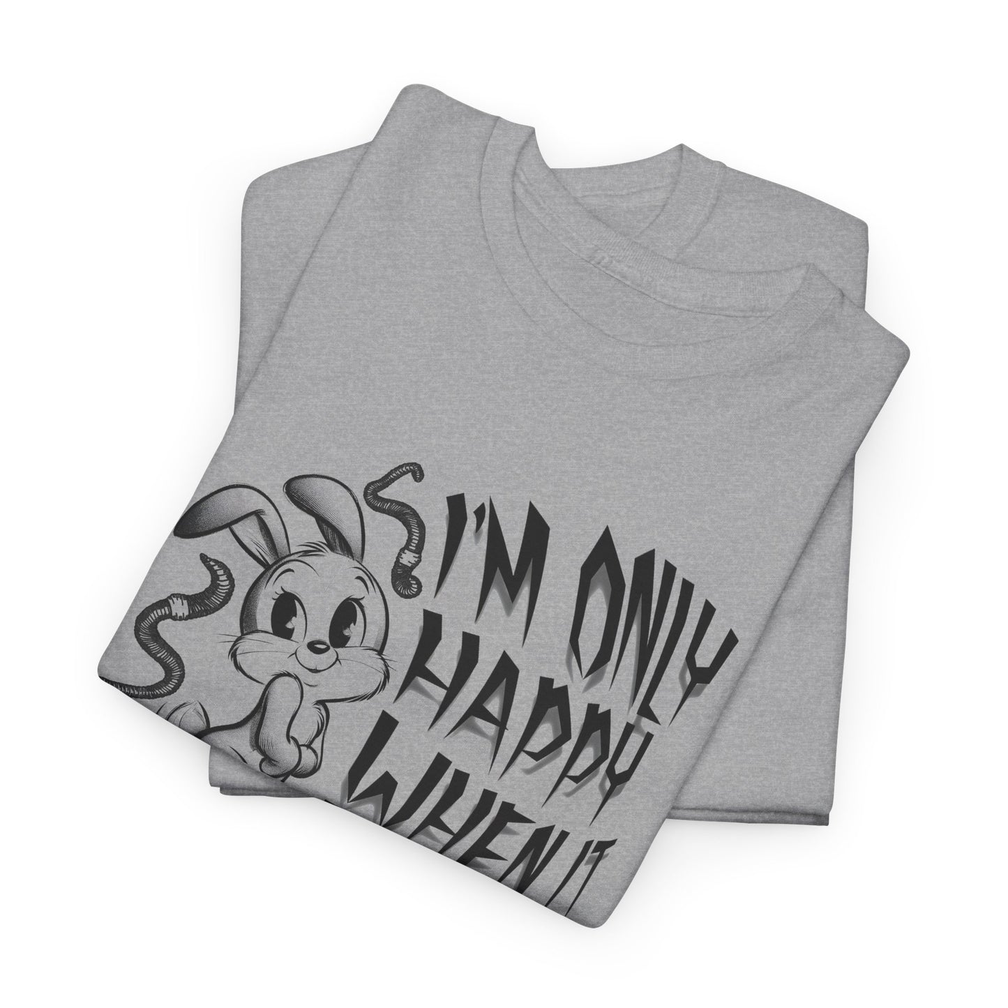 i'm only happy when it rains weird bunny worm tshirt