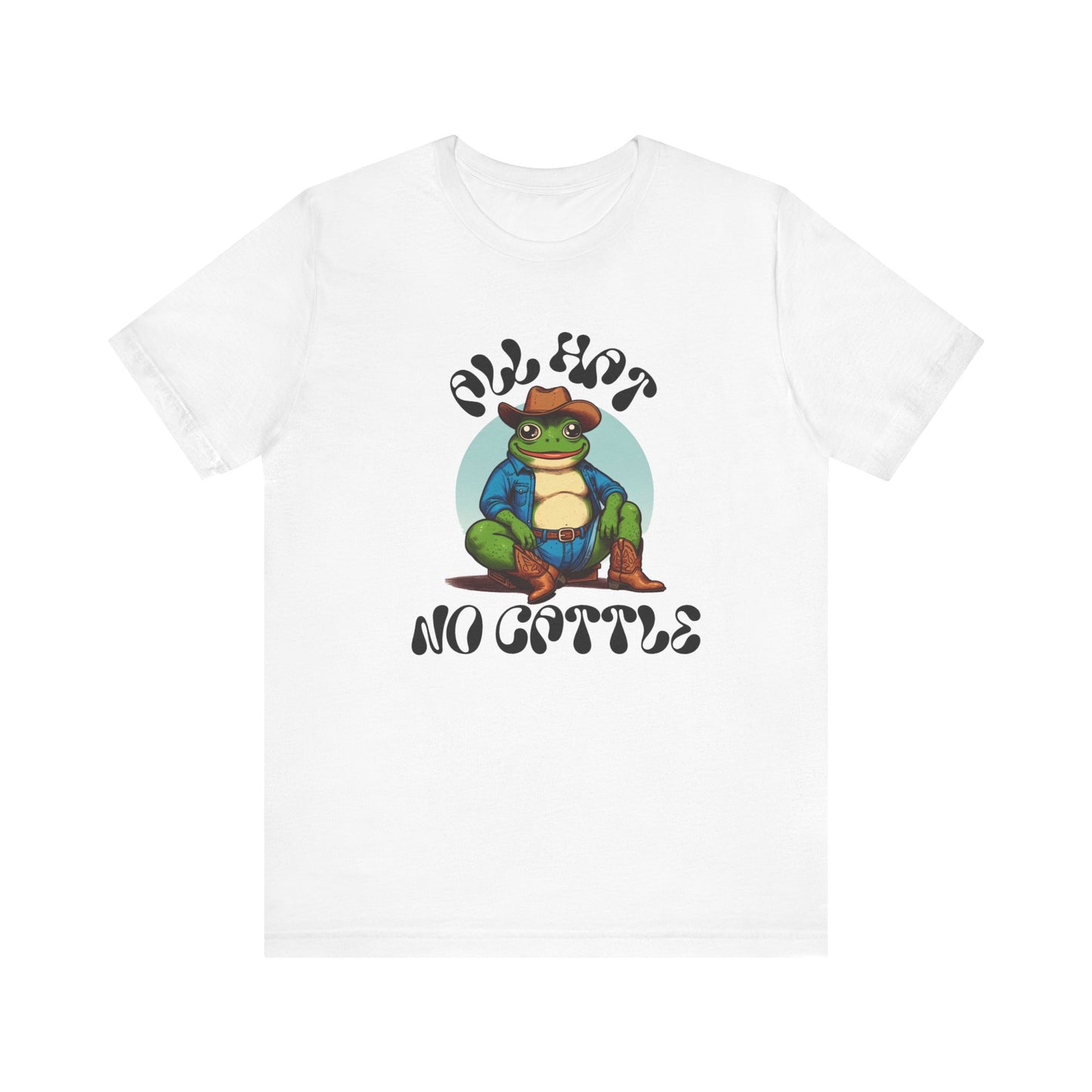 tubby frog "all hat no cattle" tshirt