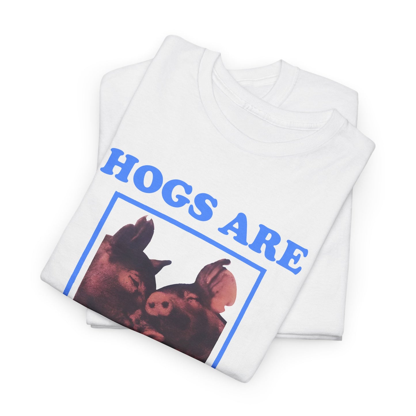 vintage hogs are beautiful reproduction tshirt
