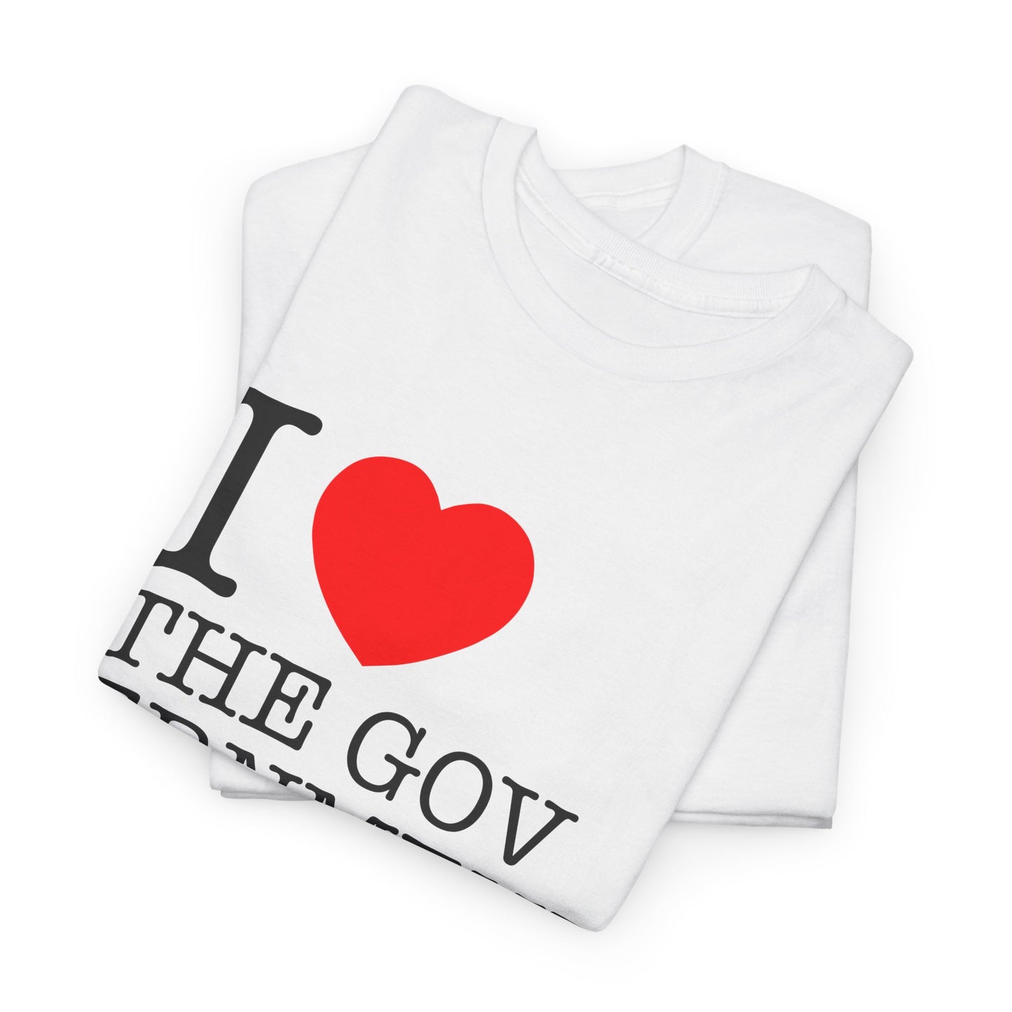 i heart the government tshirt