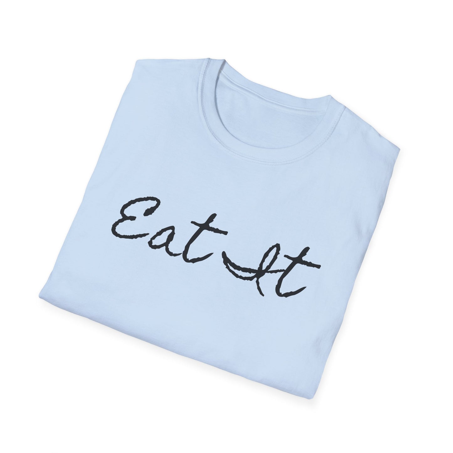 eat it tshirt