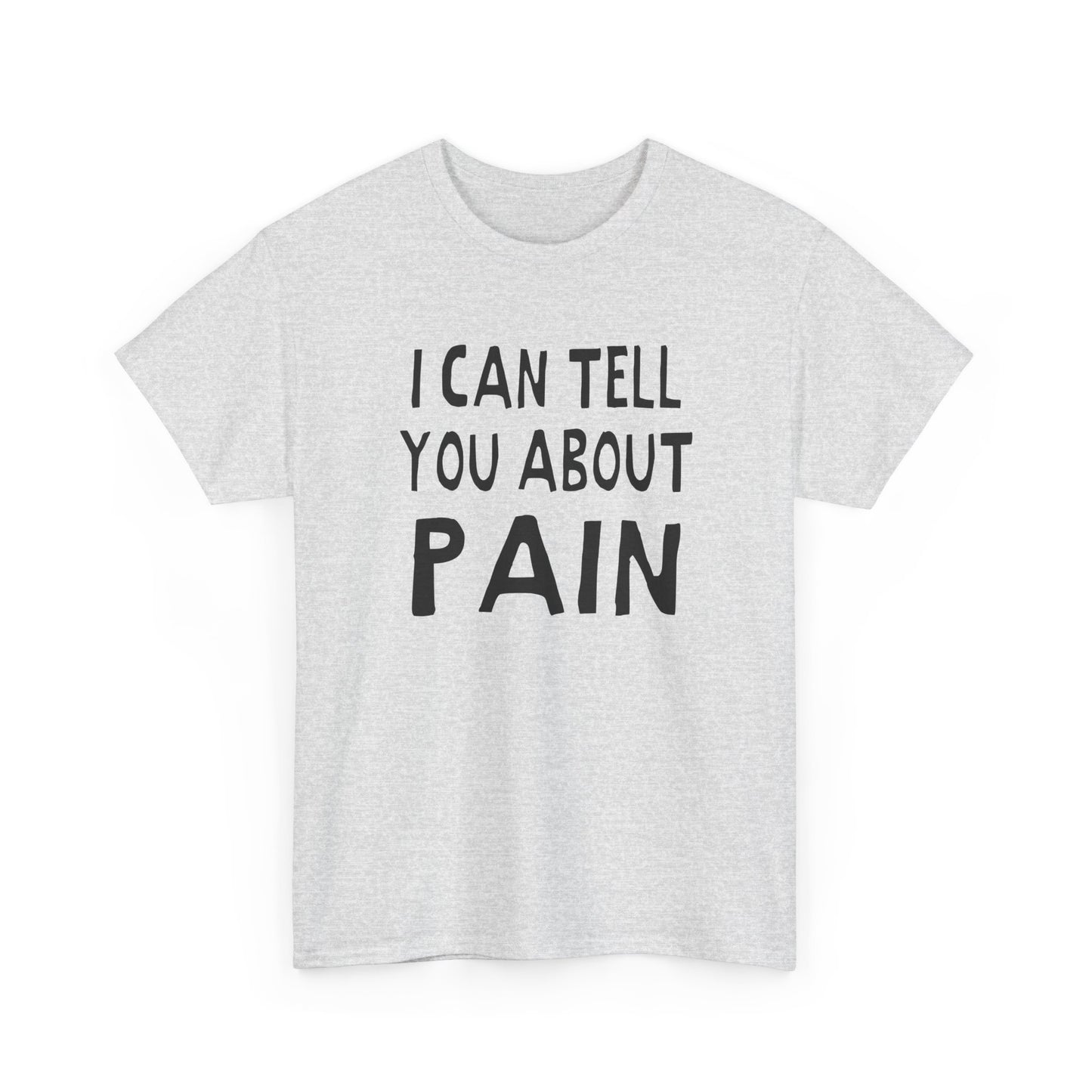 i can tell you about pain hand drawn font tshirt