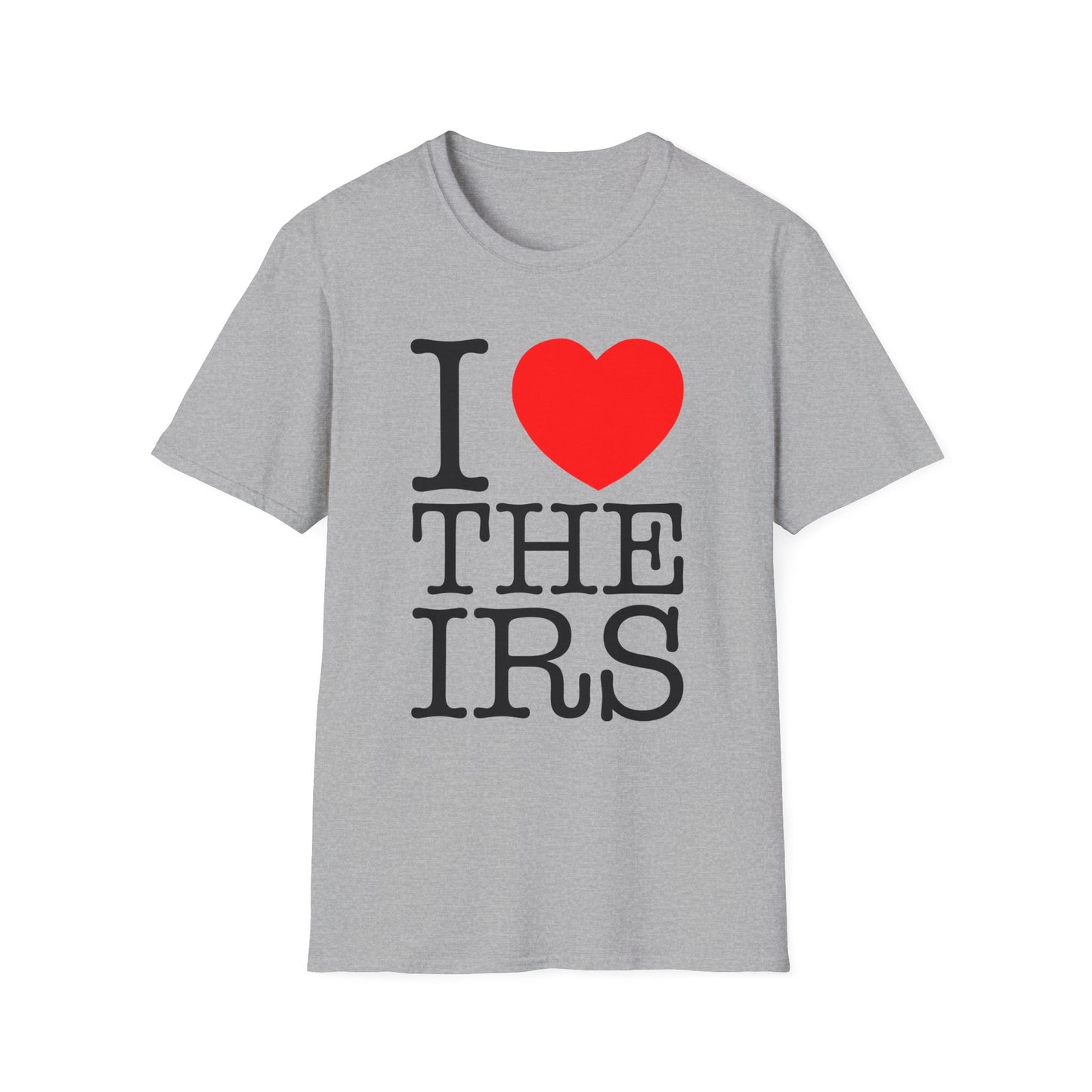 i heart the irs tshirt