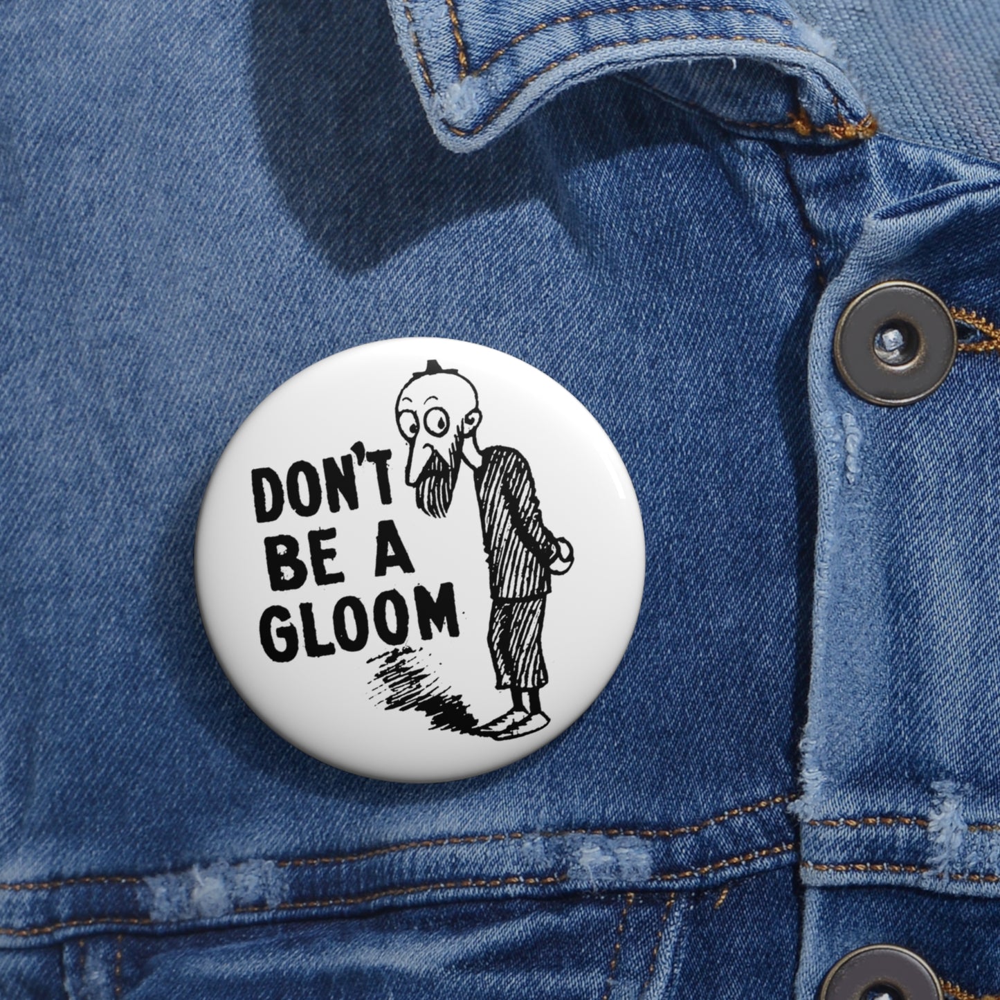 don't be a gloom vintage reproduction of a tokio cigarette pin by t.e powers gloom and joy custom pin button