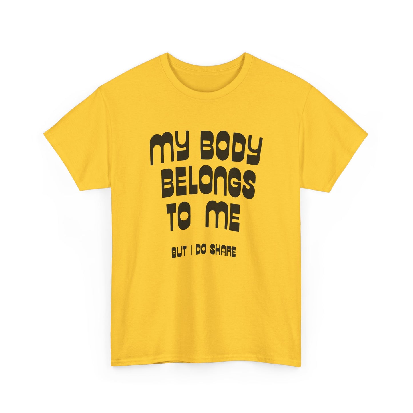 my body belongs to me but i do share vintage reproduction tshirt
