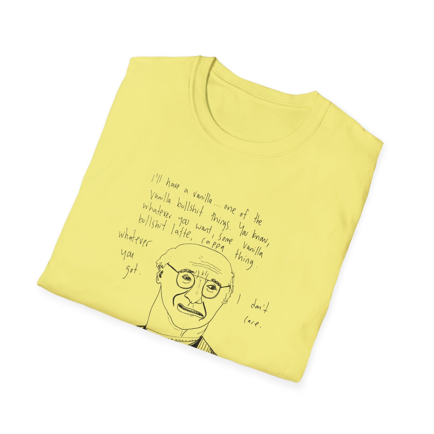 original drawing larry david ordering a vanilla latte bullshit thing on a tshirt