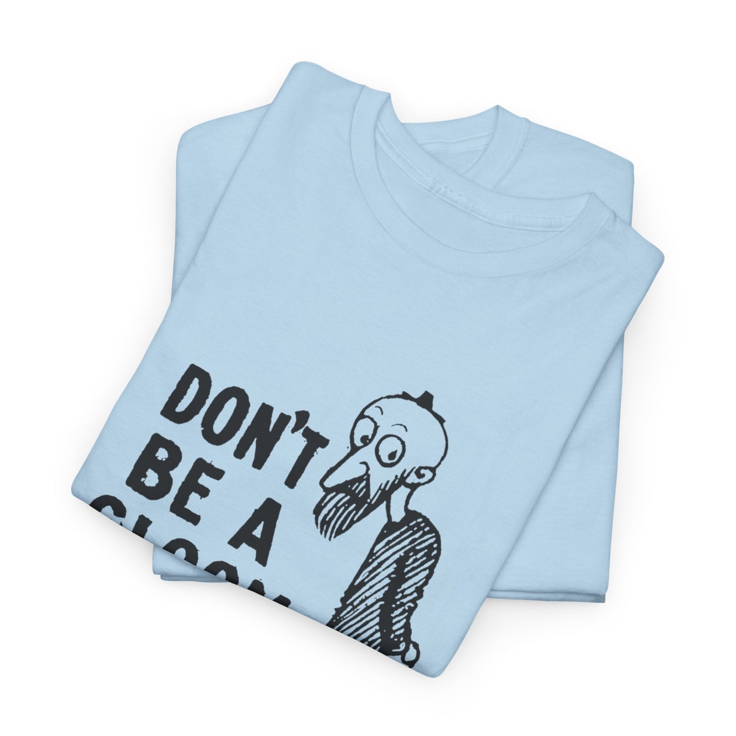 don't be a gloom vintage reproduction of a tokio cigarette pin by t.e powers gloom and joy unisex cotton tee
