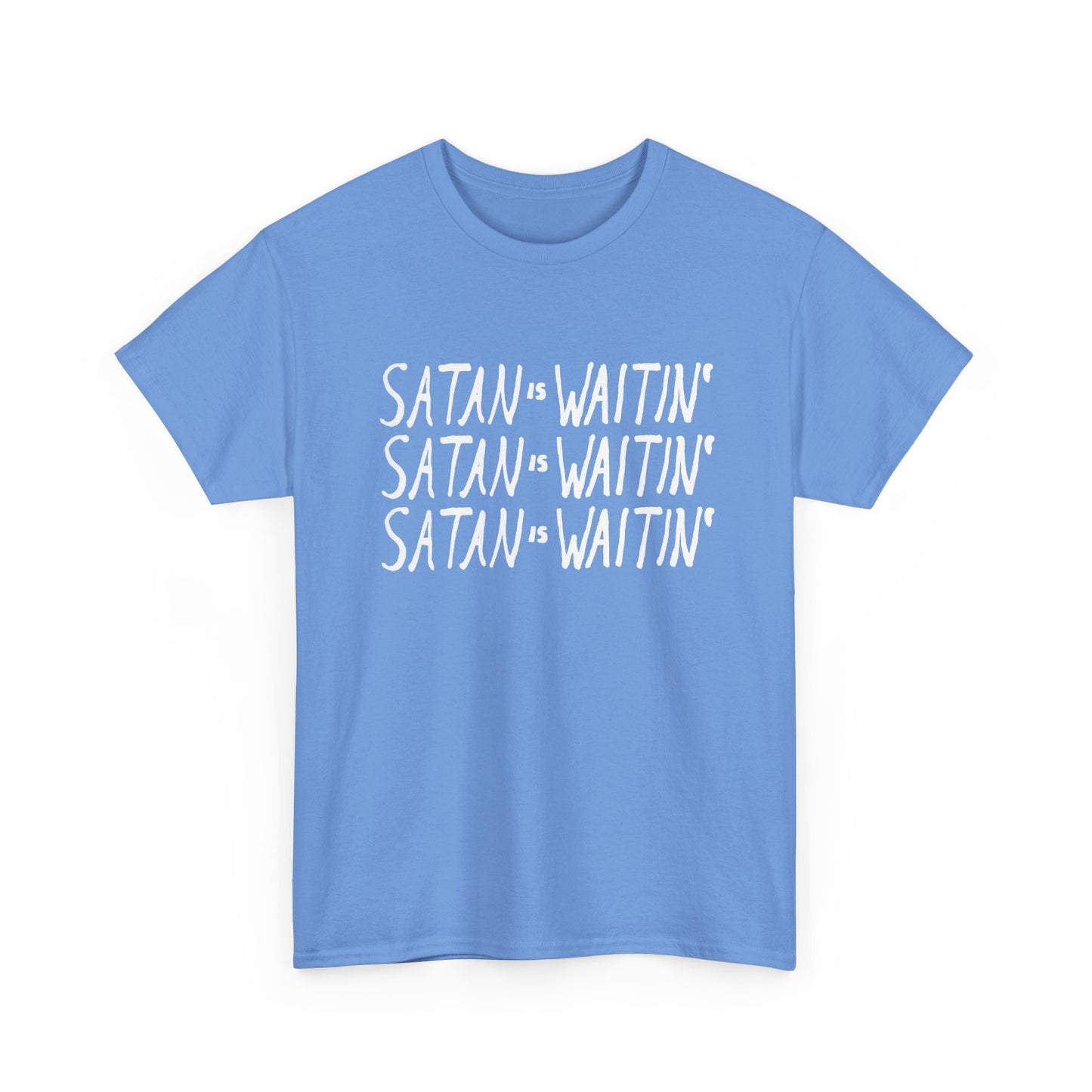 satan is waitin' white letters tshirt