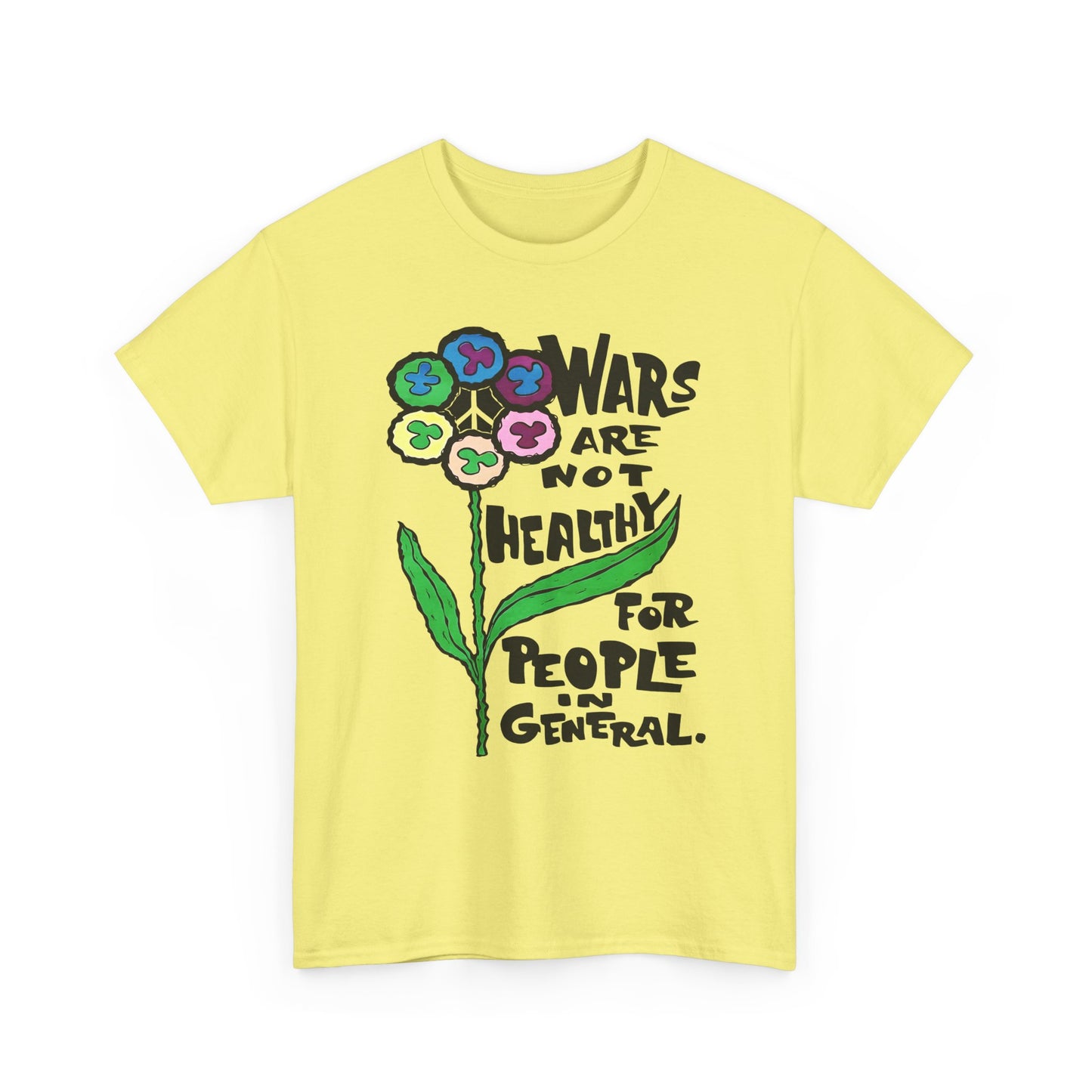 1969 wars are not healthy for people in general reproduction tshirt