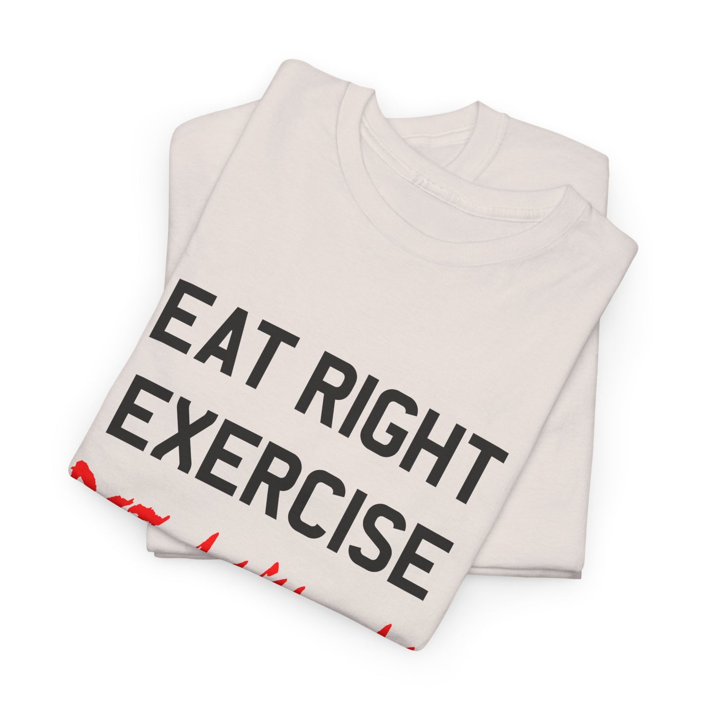 90s vintage graphic eat right die anyway reproduction tshirt