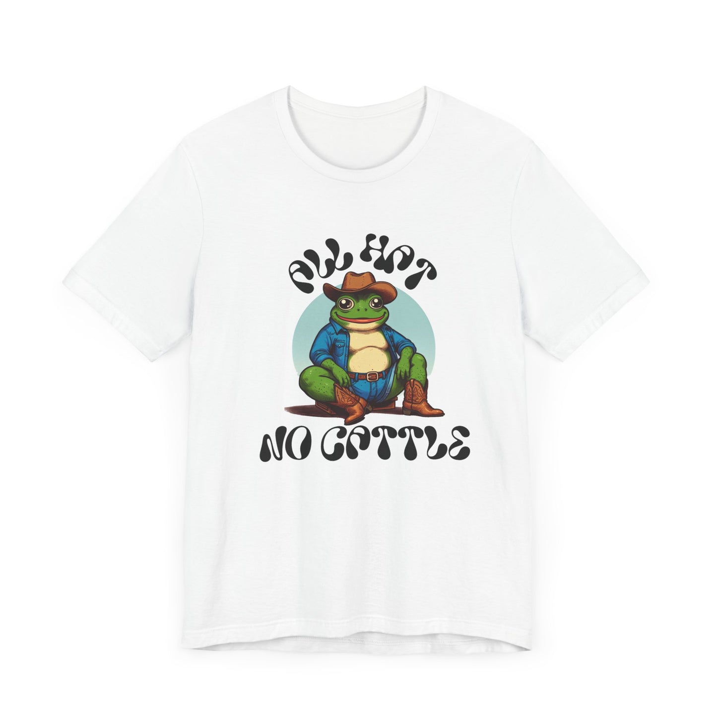 tubby frog "all hat no cattle" tshirt