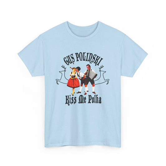 home alone gus polinski (john candy) poker king of the midwest parody album cover for kiss me polka tshirt